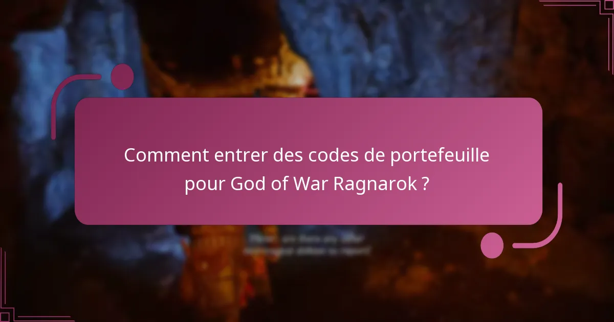 Comment entrer des codes de portefeuille pour God of War Ragnarok ?