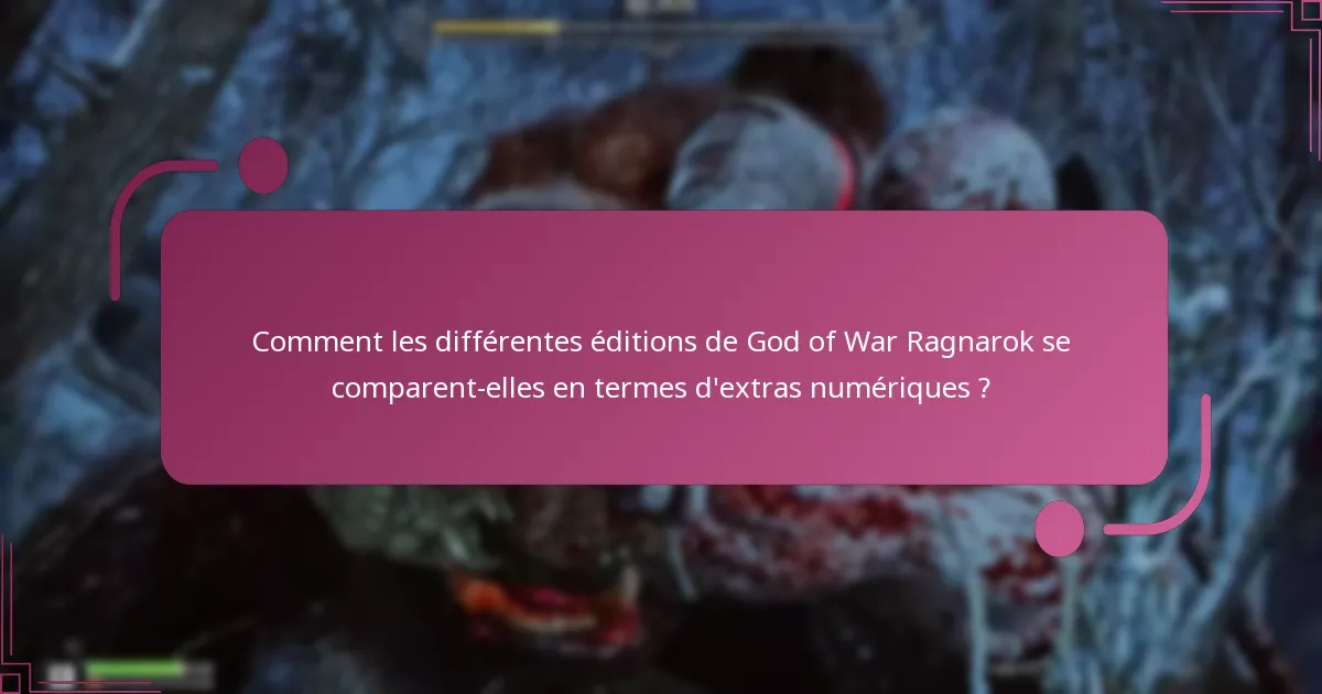 Comment réclamer des extras numériques pour God of War Ragnarok ?