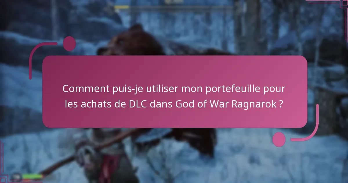 Quel contenu DLC est disponible pour God of War Ragnarok ?