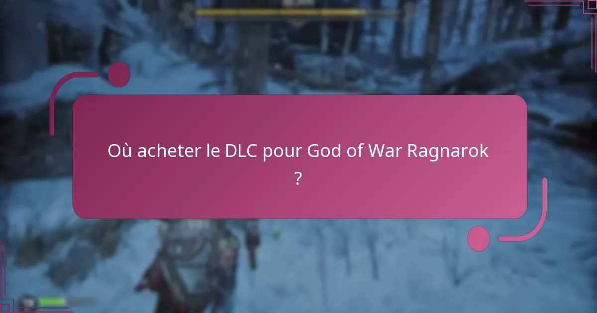 Où acheter le DLC pour God of War Ragnarok ?