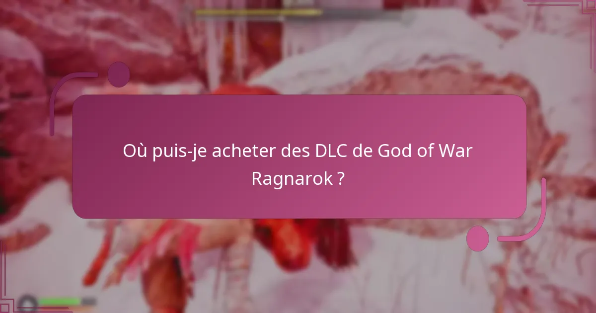 Quels sont les prix des DLC de God of War Ragnarok ?