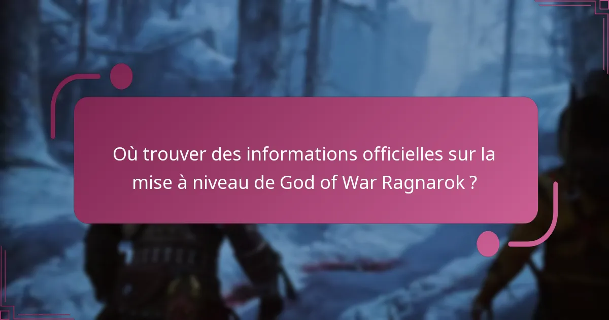 Quels sont les risques associés à la mise à niveau de God of War Ragnarok ?