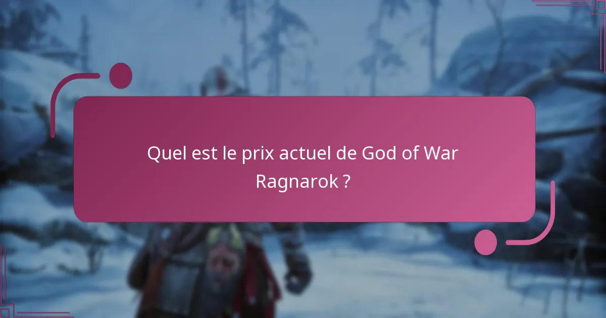 Quel est le prix actuel de God of War Ragnarok ?