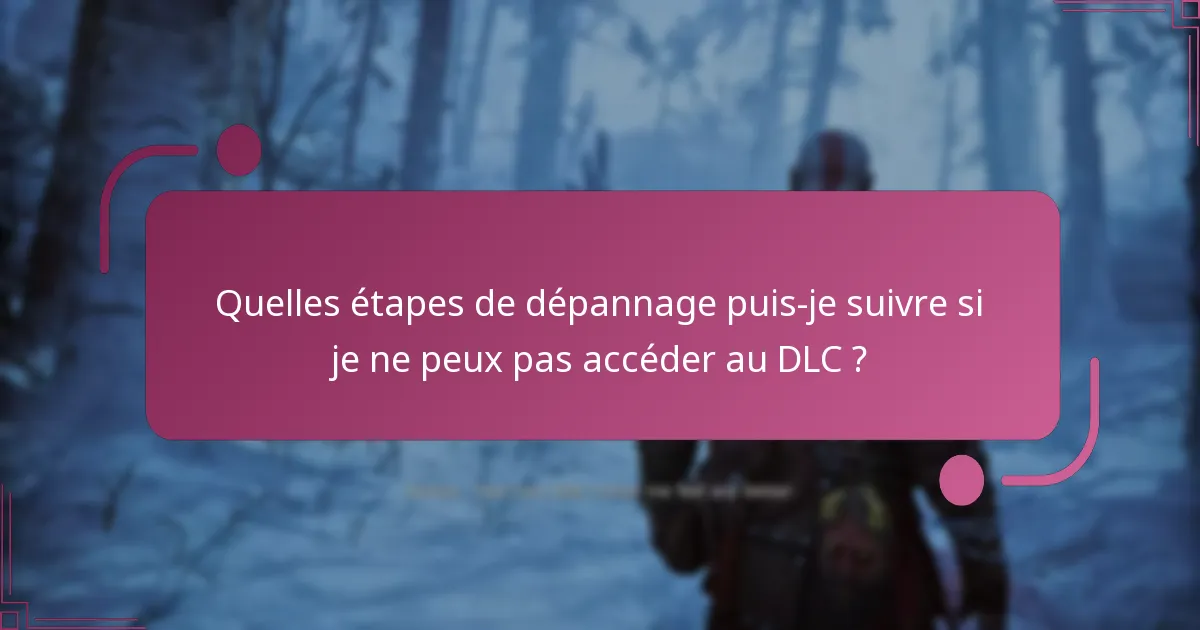Quelles sont les exigences système pour accéder au DLC de God of War Ragnarok ?