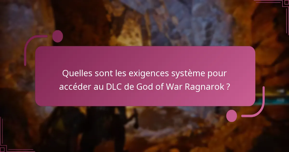 Quelles étapes de dépannage puis-je suivre si je ne peux pas accéder au DLC ?