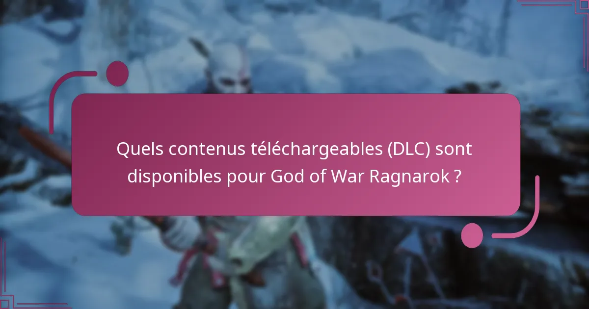 Comment les DLC de God of War Ragnarok se comparent-ils aux titres précédents ?